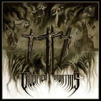 Crucified Mortals - Crucified Mortals (2011)