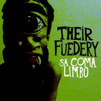 Their Fuedery - Sa Coma Limbo (2015)