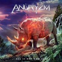 Anuryzm - All Is Not For All (2015)