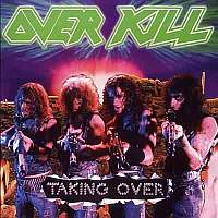 Overkill - Taking Over (1987)