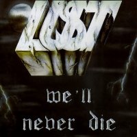 Lust - We\'ll Never Die (1988)