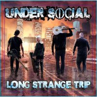 Under Social - Long Strange Trip (2016)