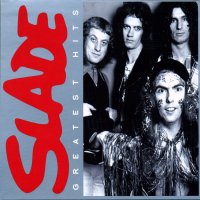 Slade - Greatest Hits (2CD) (2008)