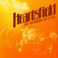 Heartsfield - The Wonder Of It All (1974)  Lossless