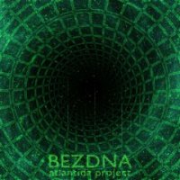 Atlantida Project - Bezdna (2016)