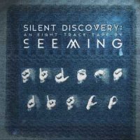Seeming - Silent Discovery (2014)