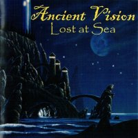 Ancient Vision - Lost At Sea (2008)