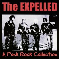 The Expelled - A Punk Rock Collection (1999)