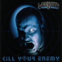 Warpath - Kill Your Enemy (1996)  Lossless