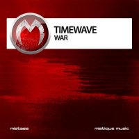 Timewave - War (2012)