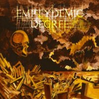 Emptydemic Degree - Emptydemic (2007)