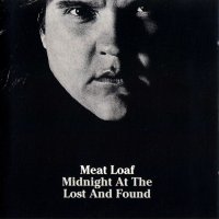 Meat Loaf - Midnight At The Lost And Found (1983)