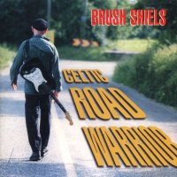 Brush Shiels - Celtic Road Warrior (1997)