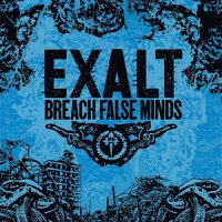 Exalt - Breach False Minds (2012)