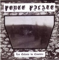 Ponce Pilate - Les Enfants Du Cimetiere (1985)