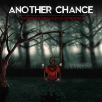 Another Chance - Tiempos Dificiles Y Desalentadores (2014)