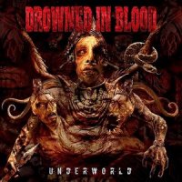 Drowned In Blood - Underworld (2013)