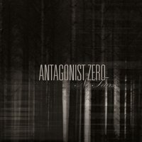 Antagonist Zero - No Tears (2015)