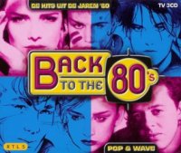 VA - Back To The 80s - Pop & Wave (3-CD) (2000)