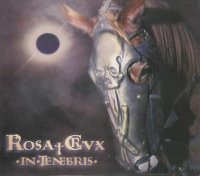 Rosa Crux - In Tenebris (2002)