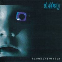 Jet Lag - Delusione Ottica (2001)