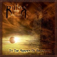 Ruins Of Faith - To The Shrines Of Ancestors (2006)