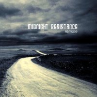 Midnight Resistance - Remote (2008)