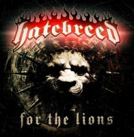 Hatebreed - For The Lions (2009)