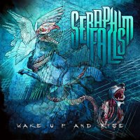 Seraphim Falls - Wake Up And Rise (2015)