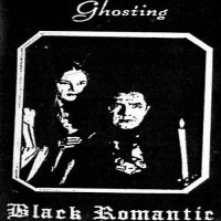 Ghosting - Black Romantiс (Cassette Album) (1991)