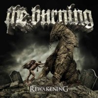 The Burning - Rewakening (2009)
