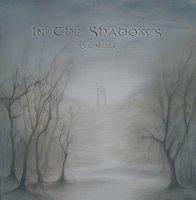 Rick Miller - In the Shadows (2011)