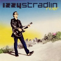 Izzy Stradlin - River (2001)