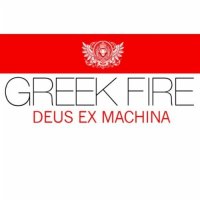 Greek Fire - Deus Ex Machina (2011)