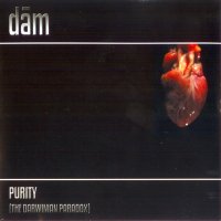 Dam - Purity (The Darwinian Paradox) (2005)