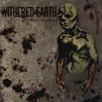 Withered Earth - Of Which They Bleed (2003)