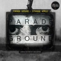 Parade Ground - Strange World ( Limited Edition ) (2014)