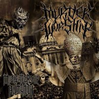 Murder Worship - Misleaders of Humanity (2016)