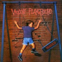 Violent Playground - Thrashin Blues (1988)