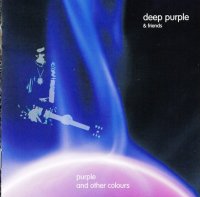 Deep Purple And Friends - Purple And Other Colours 2CD (2003)  Lossless