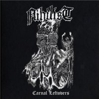 Nihilist (pre - Entombed) - Carnal Leftovers (Compilation) (2009)