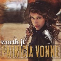 Patricia Vonne - Worth It (2010)  Lossless