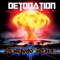 Burnin\' Rope - Detonation (2015)