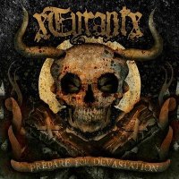 xTyrantx - Prepare for Deavastation (2008)