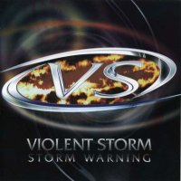 Violent Storm - Storm Warning (2007)