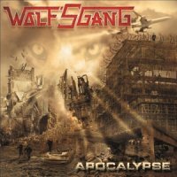 Wolf\'s Gang - Apocalypse (2011)