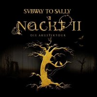 Subway To Sally - Nackt II (Live) (2010)