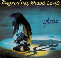 Dronning Maud Land - Aphorism (1993)