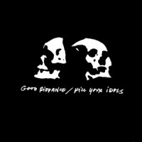 Good Riddance & Kill Your Idols - Split (2001)