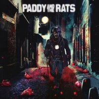 Paddy And The Rats - Lonely Hearts\\\' Boulevard (2015)